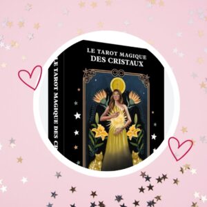 🦄 Oracle Divinatoire : Le Tarot Magique des Cristaux"  (Version Française)